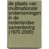 De plaats van multinationale ondernemingen in de Nederlandse samenleving (1970-2000)