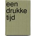Een drukke tijd