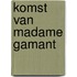 Komst van madame Gamant