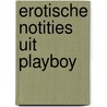 Erotische notities uit playboy door Luyters