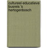 Cultureel-educatieve busreis 's Hertogenbosch door Onbekend
