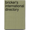 Bricker's international directory by R. Schreuder