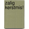 Zalig kerstmis! by C. Singer