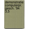 Demonstratie computerpr. gesch. '94 3,5 door Beetsma