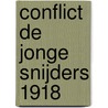 Conflict de jonge snijders 1918 by Beetsma