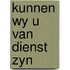 Kunnen wy u van dienst zyn