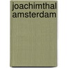 Joachimthal amsterdam by Unknown