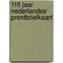115 jaar Nederlandse prentbriefkaart