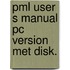Pml user s manual pc version met disk.