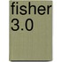 Fisher 3.0