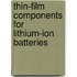 Thin-film components for lithium-ion batteries