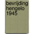 Bevrijding Hengelo 1945