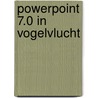 Powerpoint 7.0 in vogelvlucht door P. Duyvesteyn