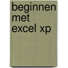 Beginnen met Excel XP door P. Duyvesteyn