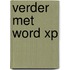 Verder met Word XP