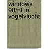 Windows 98/NT in vogelvlucht by P. Duyvesteyn