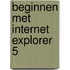 Beginnen met Internet Explorer 5