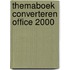 Themaboek converteren Office 2000