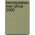 Kennismaken met Office 2000