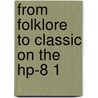 From folklore to classic on the hp-8 1 door Hemon