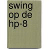Swing op de hp-8 door Hemon