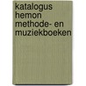 Katalogus hemon methode- en muziekboeken by Hemon