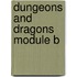 Dungeons and dragons module b