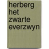 Herberg het zwarte everzwyn door R.H. Fuchs