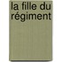 La Fille du Régiment