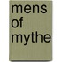 Mens of mythe