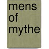 Mens of mythe by R.M. Nepveu