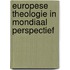 Europese theologie in mondiaal perspectief