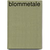 Blommetale by Blom