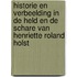 Historie en verbeelding in De held en de schare van Henriette Roland Holst