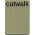 CATWALK