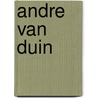 Andre van Duin door T. van Driel