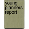 Young planners' report door Onbekend