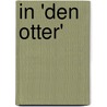 In 'Den Otter' door C. Joh. Kieviet