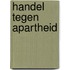 Handel tegen apartheid