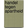 Handel tegen apartheid door Marjolein Schuurmans