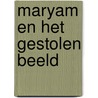 Maryam en het gestolen beeld door Sikuade