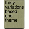 Thirty variations based one theme door Vandenhorst