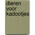 Dieren voor kadootjes