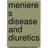 Meniere s disease and diuretics by Ruiter