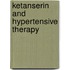Ketanserin and hypertensive therapy