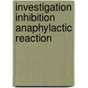 Investigation inhibition anaphylactic reaction door Onbekend