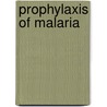 Prophylaxis of malaria door Nguyen