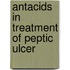Antacids in treatment of peptic ulcer