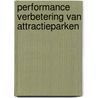 Performance verbetering van attractieparken door M. van Bavel