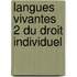 Langues vivantes 2 du droit individuel